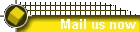 Mail us now